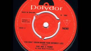 Five and a penny ....... You don&#39;t know where your interest lies .1968