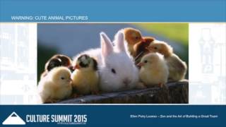 Zen and the Art of Building Great Teams with Ellen Leanse - Culture Summit 2015