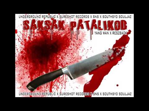 YANG WAN X RESZBACK - SAKSAK PATALIKOD
