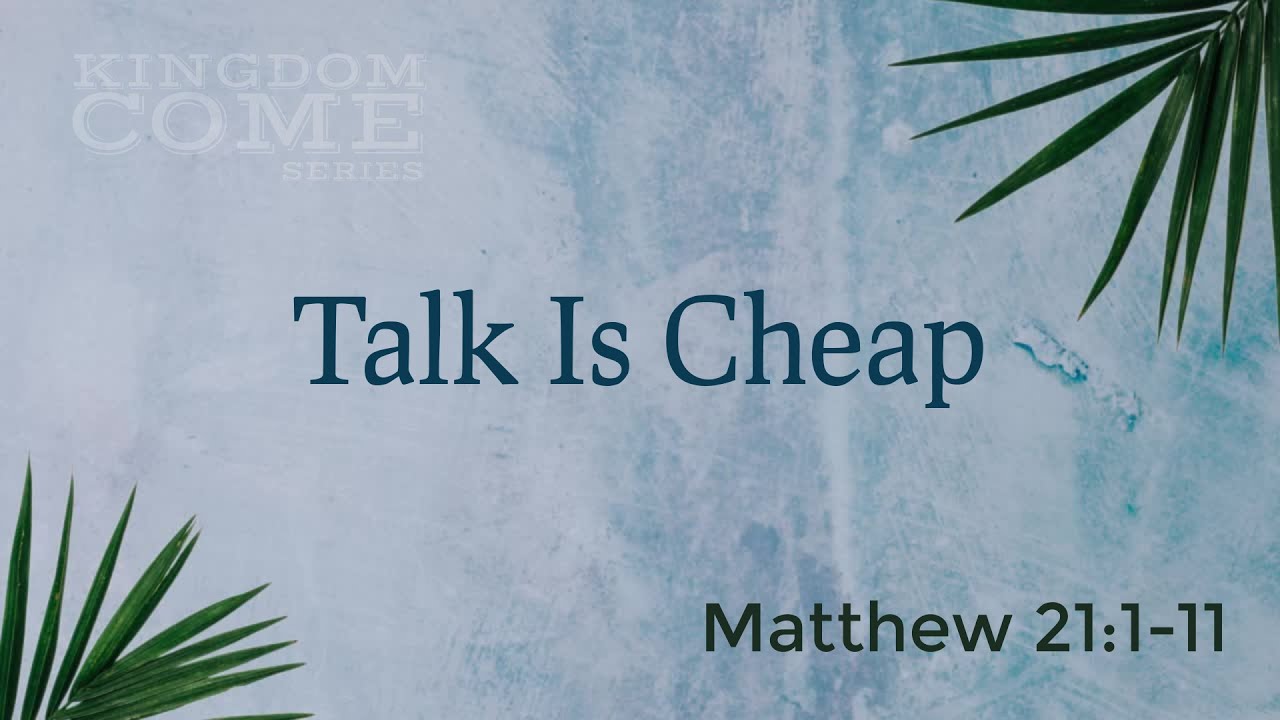 Talk Is Cheap