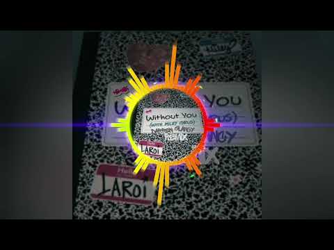 The Kid Laroi & Miley Cyrus - Without You(Darren Glancy Remix)