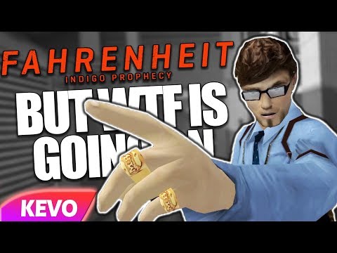 Fahrenheit: Indigo Prophecy but wtf is going on