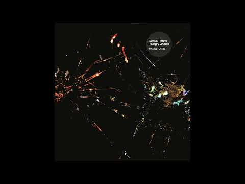 Samuel Rohrer Ceremonism - from the album Hungry Ghosts (AMEL-LP23)