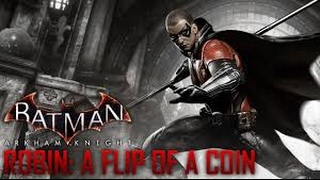 Batman Arkham Knight DLC A Flip of a Coin