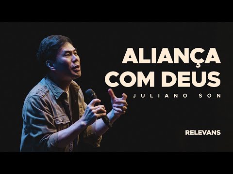 Juliano Son //  Aliança com Deus