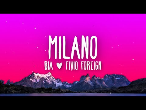 BIA, Sfera Ebbasta, Fivio Foreign - MILANO (Lyrics)