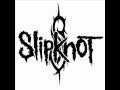 SlipKnot-Vermillion P2 
