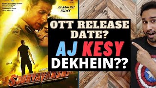 Sooryavanshi OTT Release Date | Sooryavanshi Full Movie | Sooryavanshi India OTT Release Date