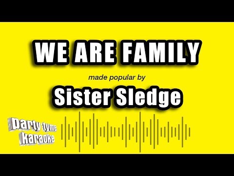 Sister Sledge - We Are Family (Karaoke Version)