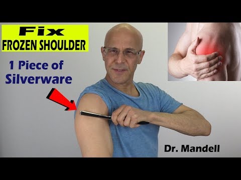 Correct Frozen Shoulder Using 1 Piece of Silverware - Dr Alan Mandell, DC