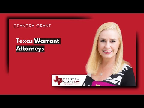 Texas Warrant Attorneys | Deandra Grant Law
