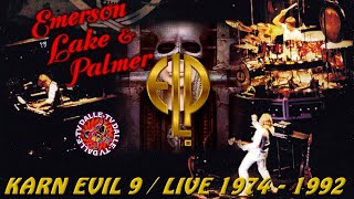 Emerson Lake &amp; Palmer - Karn Evil 9 / Live 1974 - 1992