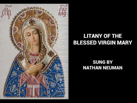 Litany of the Blessed Virgin Mary sung
