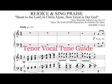 Rejoice & Sing Praise - TENOR TUNE Guide