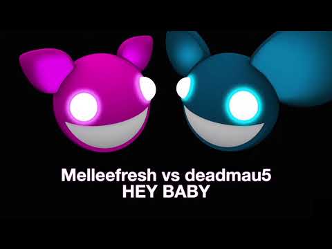 Melleefresh & deadmau5 - Hey Baby (1 Hour loop, no moaning)