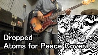 Atoms for Peace - Dropped Cover video ! (Guitar, Bass, iPad) @DTO30