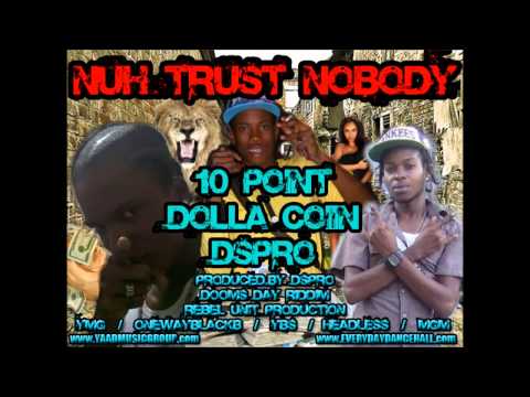 10 POINT ft DOLLA COIN & DSPRO - 