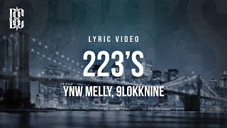 YNW Melly ft. 9lokknine - 223&#39;s | Lyrics