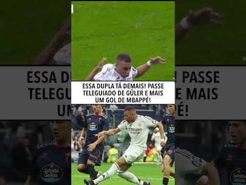 ARDA GULER + MBAPPÉ = GOL DO REAL MADRID! #shorts