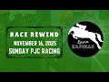 PJC RACE REWIND NOVEMBER 16 2025 SUNDAY PJC RACING Karera Sa Pinas