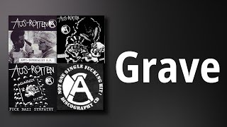Aus-Rotten // Grave