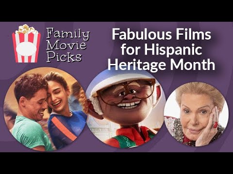 6 Fabulous Films for Hispanic Heritage Month