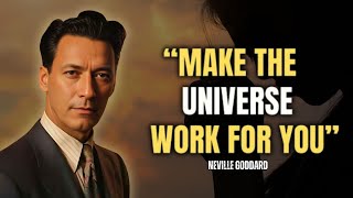 Neville Goddard - The Secret to Changing Your Life: Make the Universe Respond