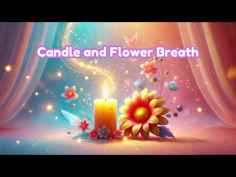 Candle and Flower Breath