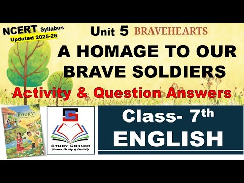 Class 7 English Unit 5 A Homage to our Brave Soldiers Question Answer NCERT Updated 2025 26 KV