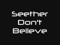 Seether Don't Believe 