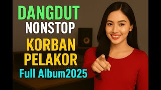 Download lagu KORBAN PELAKOR - DANGDUT DJ REMIX JOGET GALAU 2025 - FULL BASS MANTUL mp3