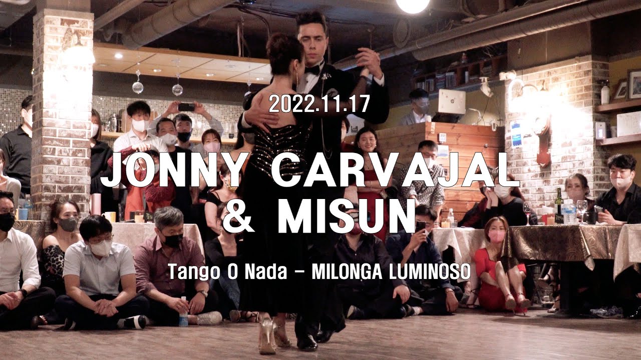 [ Tango ] 2022.11.17 JONNY CARVAJAL & MISUN - Show.No.2