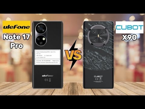 ulefone note 17 pro vs cubot x90