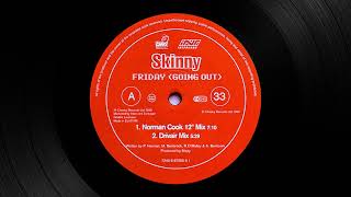 Skinny - Friday (Going Out) (Drivair Mix) [1999]