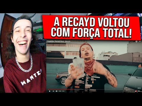 (RECAYD VOLTOU 🔥) REAGINDO a Tropkillaz, Recayd Mob - Benzzz - REACT/REAÇÃO