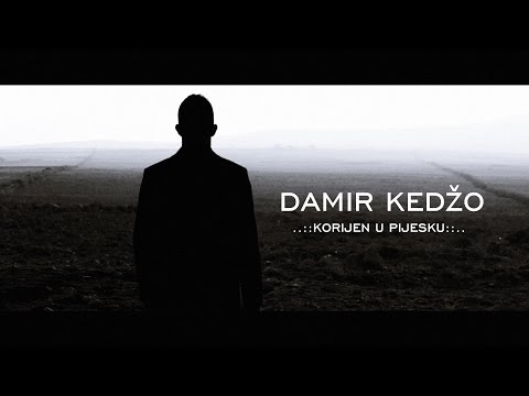 Damir Kedžo - Korijen u pijesku (OFFICIAL VIDEO)