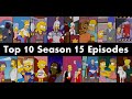 Top 10 Simpsons Season 15 Episodes