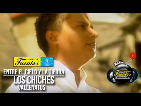 Entre El Cielo y La Tierra - Los Chiches Vallenatos ( Video Oficial )/ Discos Fuentes