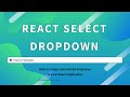 React-Select, How to use React Select package to build customized react select dropdown