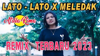 Download lagu Remix Terbaru 2023 LATO LATO X MELEDAK DJ ANGELA... mp3