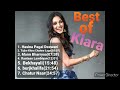 Best Of Kiara Advani Songs Kiara Hit Songs Kiara Advani Super Hit Song Kiara All Song Kiara