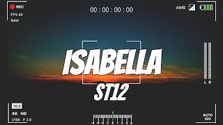 Download lagu Isabella - ST12 - Lyrics mp3