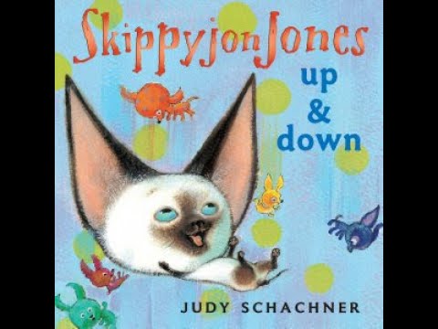SKIPPYJON JONES: Up and Down by Judy Schachner