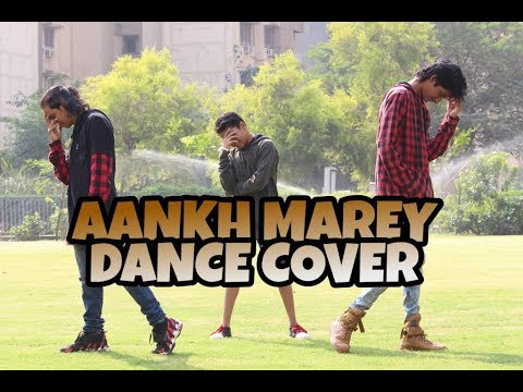 SIMMBA: Aankh Marey | Dance Cover | Ranveer Singh, Sara Khan | Neha Kakkar