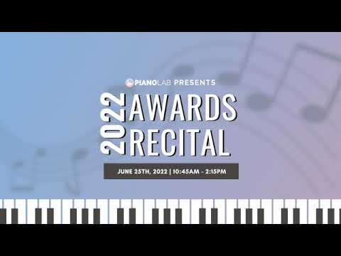2022 Awards Recital Highlight Video - Piano Lab