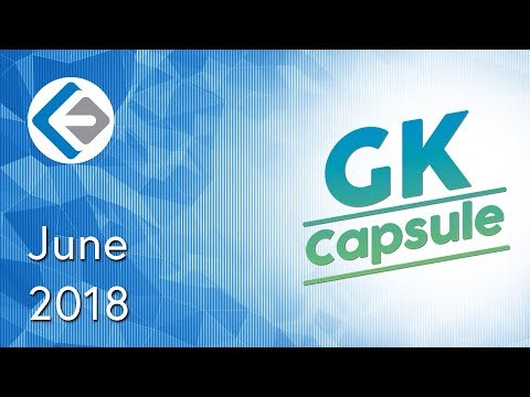 Endeavor GK Capsule | Current Affairs June 2018