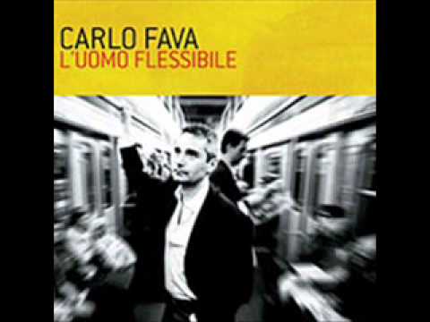 Carlo Fava -  L'uomo flessibile