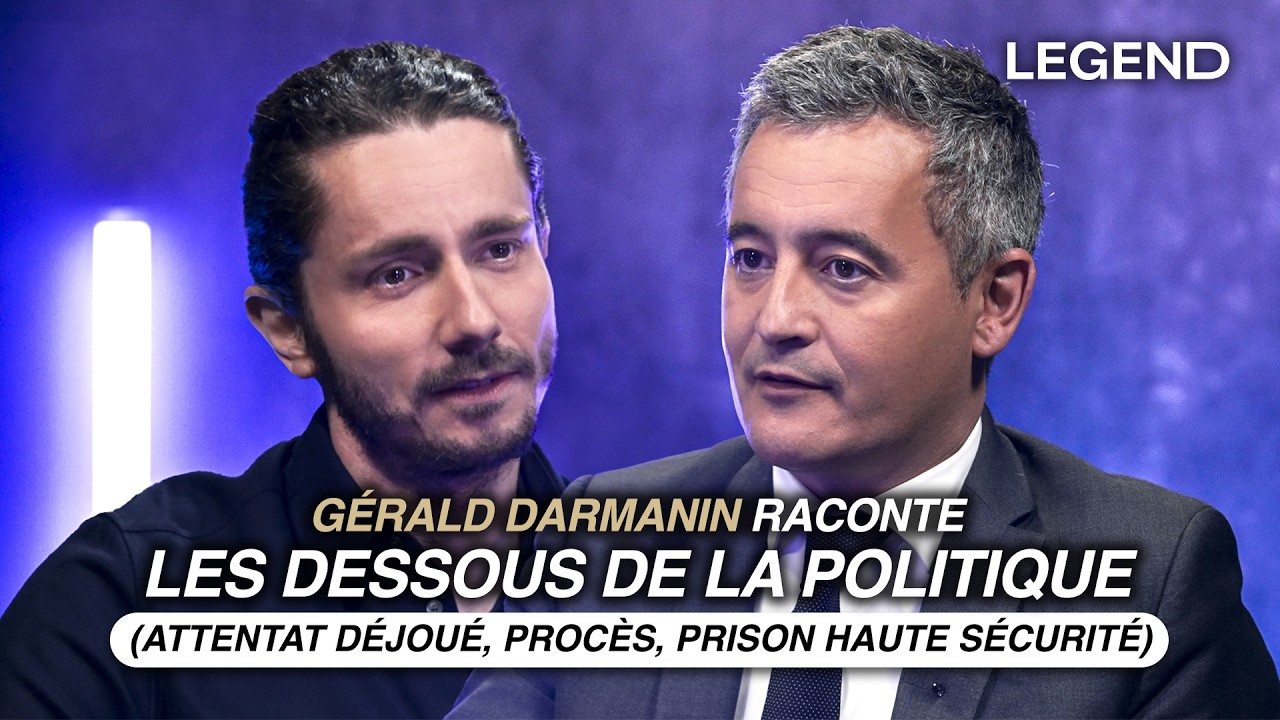 GÉRALD DARMANIN RACONTE LES DESSOUS DE LA POLITIQUE (ATTENTAT DÉJOUÉ, PROCÈS, PRISON HAUTE SÉCURITÉ)