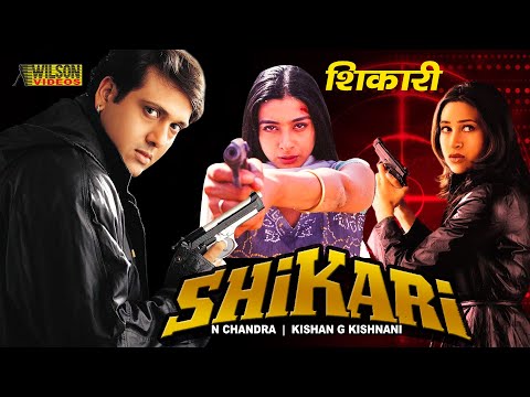 Shikari Hindi Full Movie | Govinda, Karisma Kapoor, Tabu, Johnny Lever | HD |