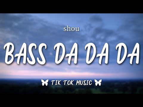 Bass Da Da Da (Letra/Lyrics)